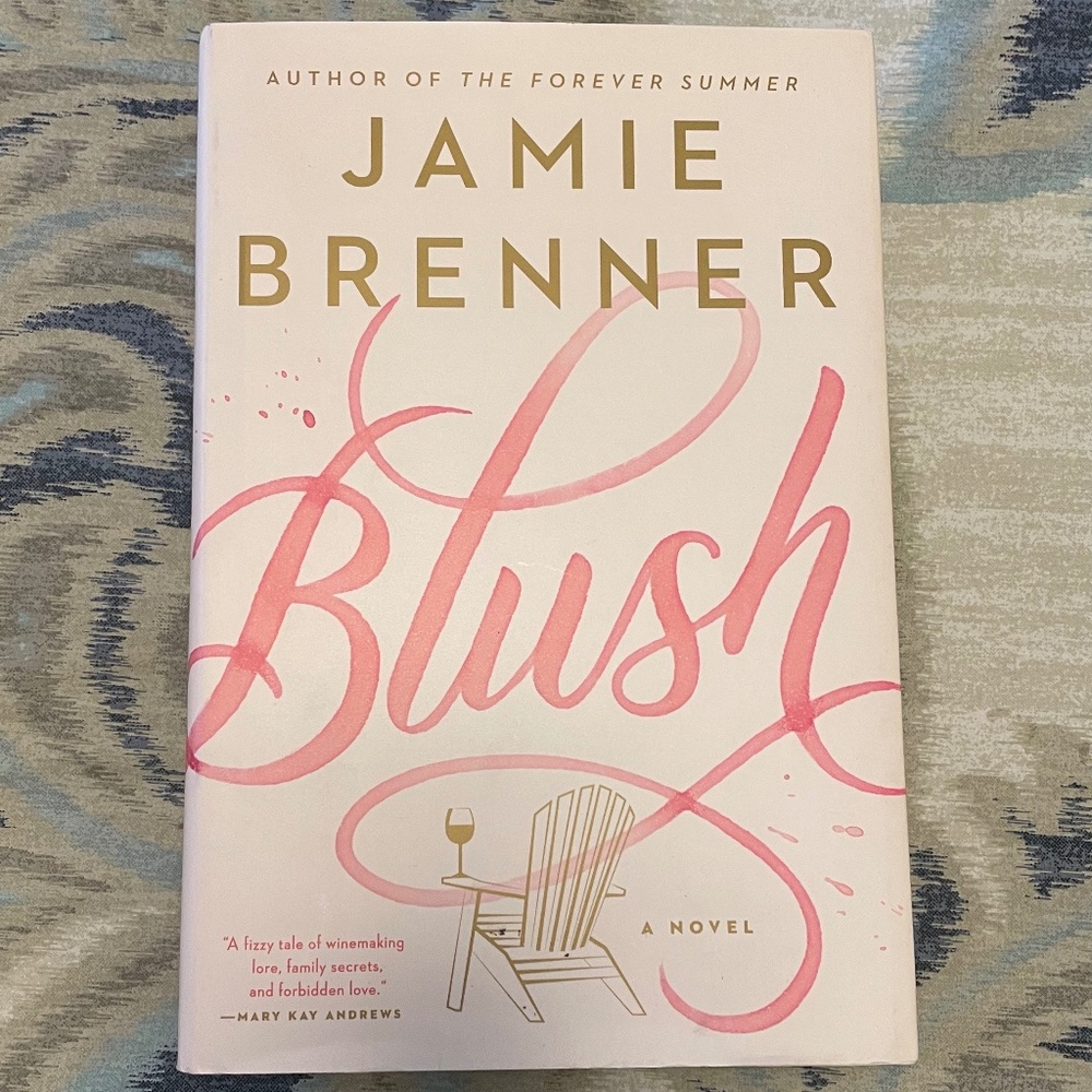 Blush by Jamie Brenner 📖 - Hardcover